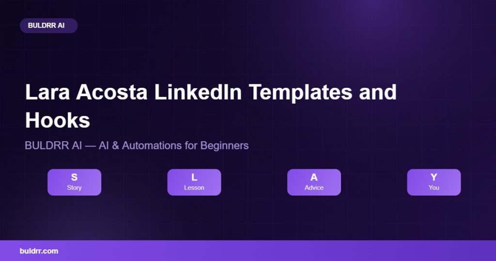 Lara Acosta LinkedIn Templates and Hooks